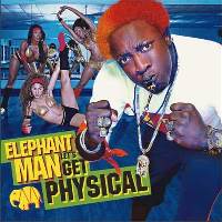 Elephant Man Let's Get Physical This is the Way We Roll Remix feat. Shaggy and Busta Rhymes
