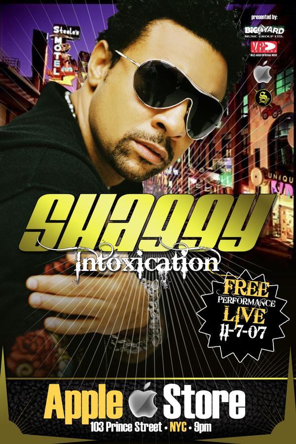 Shaggy Free Live In-Store Apple Soho Store Event Concert Performance New York City Flyer 2007 flyers Promotion Promotional Intoxication Whats Love Akon Bonafide Girl Rik Rok Tony Gold Rayvon Church Heathen Intoxicated Intoxicating