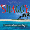 Shaggy's reggae Christmas holidays single Jamaican Drummer Boy