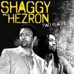 Shaggy and Hezron Two Places at One Time 2010 single cover