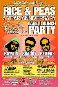 Shaggy Rayvon Red Fox Yung Juggz GC Jabba and more for the Ranch Entertainment Launch at the Rice N Peas Party 5th Anniversary at Santos Party House in New York City flyer
